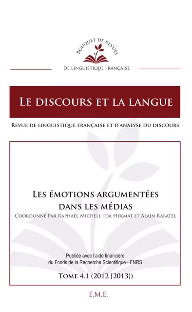 Les émotions argumentées dans les médias - Raphaël Micheli, Ida Hekmat, Alain Rabatel - EME Editions