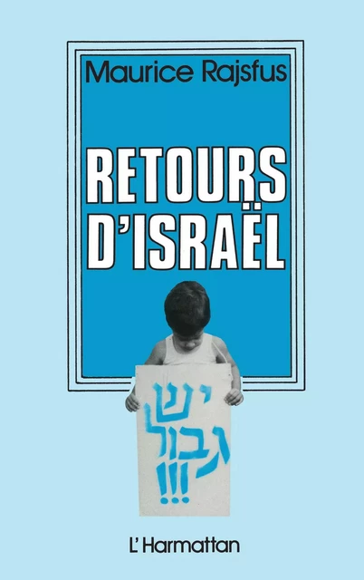 Retours d'Israël - Maurice Rajsfus - Editions L'Harmattan