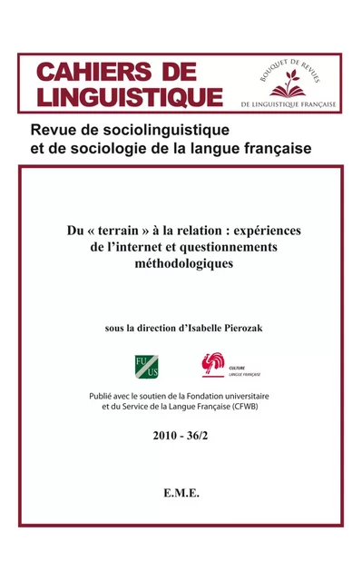 Du "terrain" à la relation : expériences de l'internet et questionnements méthodologiques - Isabelle Pierozak - EME Editions