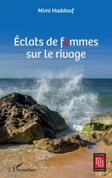 Éclats de femmes sur le rivage