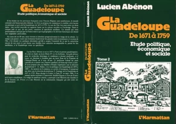 La Guadeloupe de 1671 à 1759 - Lucien-René Abénon - Editions L'Harmattan