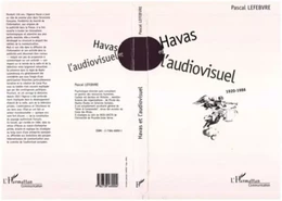 Havas et l'audiovisuel 1920-1986