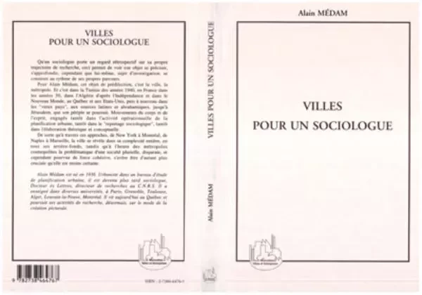 Villes pour un Sociologue - Alain Médam - Editions L'Harmattan