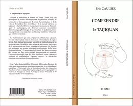 Comprendre le taijiquan (Tome 1)