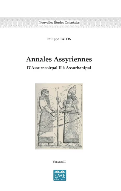 Annales Assyriennes (Volume II) -  - EME Editions