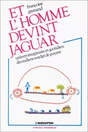 Et l'homme devint jaguar