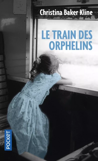 Le Train des orphelins - Christina Baker Kline - Univers Poche