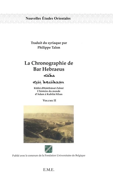 La chronographie de Bar Hebraeus (Volume II) -  - EME Editions