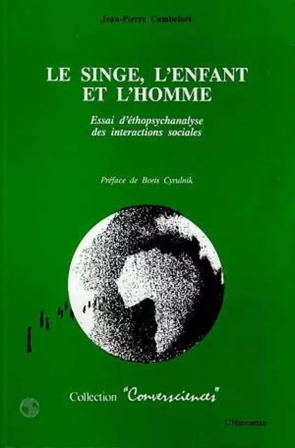 Le singe, l'enfant et l'homme - Jean-Pierre Cambefort - Editions L'Harmattan