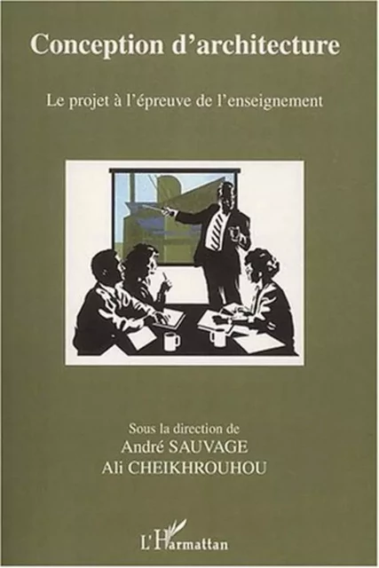 CONCEPTION D'ARCHITECTURE - André Sauvage - Editions L'Harmattan