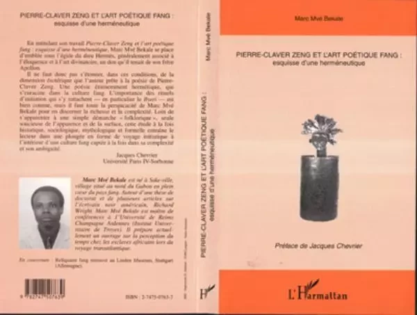 PIERRE-CLAVER ZENG ET L'ART POÉTIQUE FANG : - Marc Mvé Bekale - Editions L'Harmattan