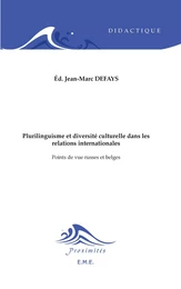 Plurilinguisme et diversité culturelle dans les relations internationales