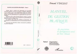 Manuel de gestion pratique des associations de développement rural du Tiers Monde