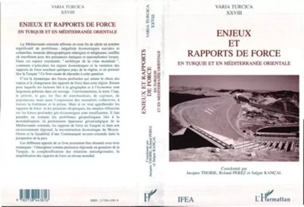 Enjeux et rapports de force en Turquie et en Méditerranée Orientale - Jacques Thobie - Editions L'Harmattan