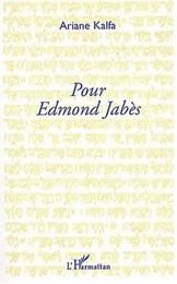 Pour Edmond Jabès