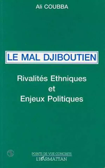 Le mal djiboutien - Mohamed Ali - Editions L'Harmattan