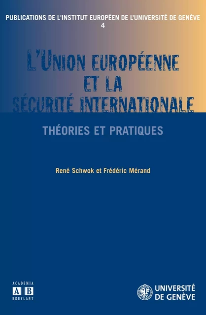 L'Union Européenne et la sécurité internationale -  - Academia