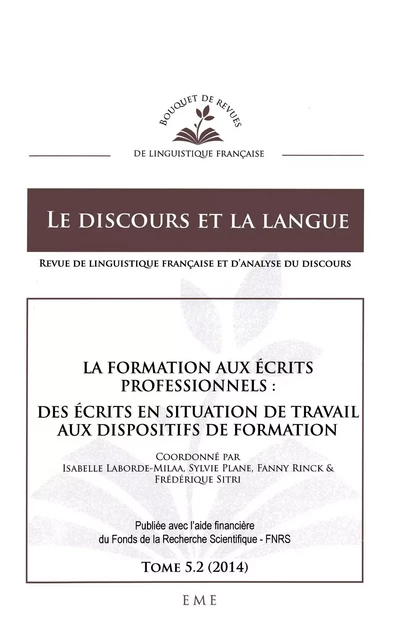 La formation aux écrits professionnels : des écrits en situation de travail aux dispositifs de formation - Sylvie Plane, Frédérique Sitri, Fanny Rinck, Isabelle Laborde-Milla - EME Editions