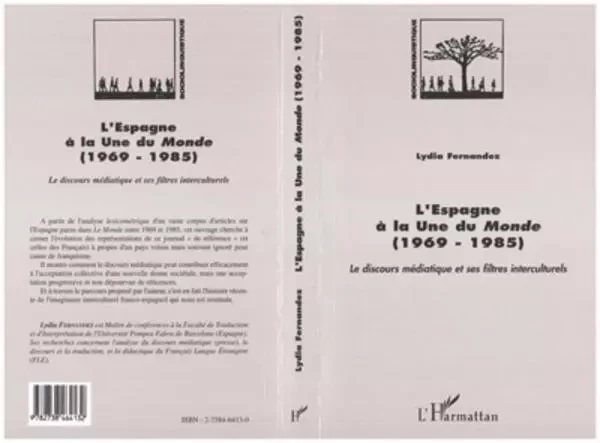 L'Espagne a la une du "monde" (1969-1985) - Lydia Fernandez - Editions L'Harmattan