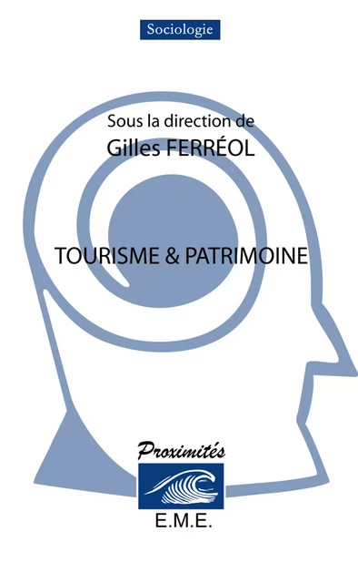 Tourisme et patrimoine -  - EME Editions