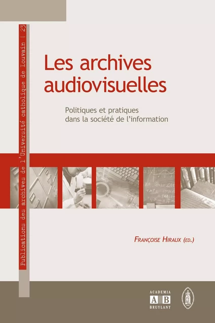 Les archives audiovisuelles - Françoise Hiraux - Academia