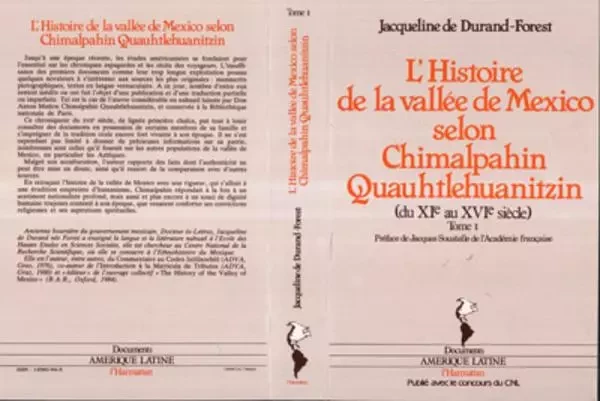 L'histoire de la vallée de Mexico selon Chimalpahin Quauhtlehuanitzin - Jacqueline Durand-Forest - Editions L'Harmattan