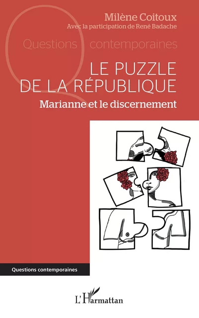 Le puzzle de la République - Milène Coitoux, René Badache - Editions L'Harmattan