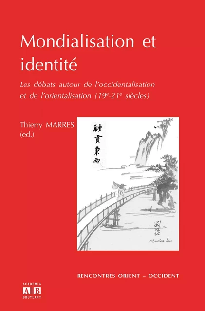 Mondialisation et identité - Thierry Marres - Academia