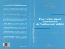 L'intervention-Conseil et l'autonomie de l'établissement Scolaire