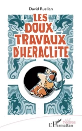 Les doux travaux d'Héraclite