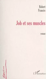 JOB ET SES MUSCLES