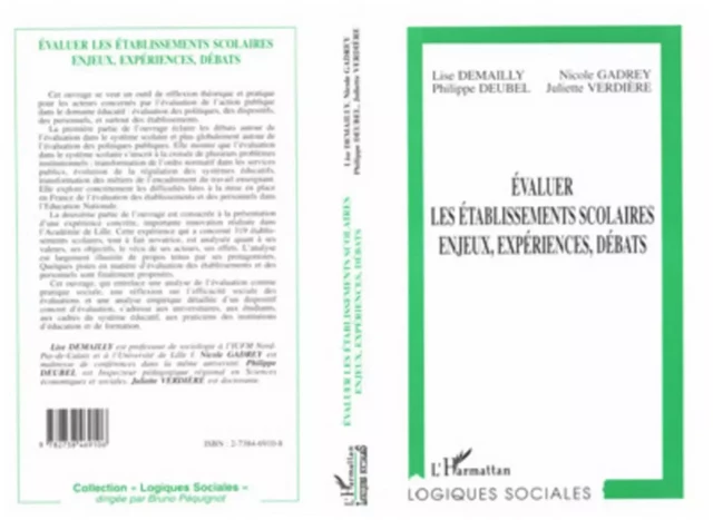 Évaluer les Établissements Scolaires, Enjeux, Expériences, D - Lise Demailly, Nicole Gadrey, Philippe Deubel, Juliette Verdière - Editions L'Harmattan