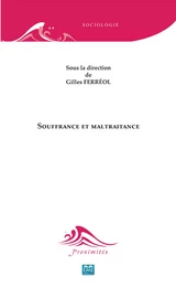 Souffrance et maltraitance