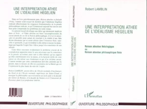 Une Interprétation Athée de l'idéalisme Hegelien -  Lamblin robert - Editions L'Harmattan