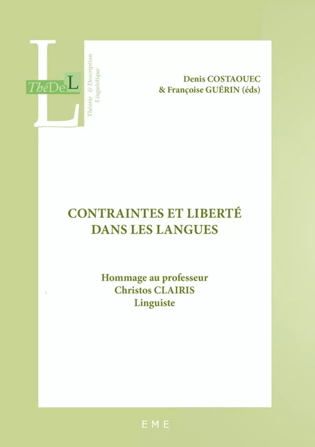 Contraintes et liberté dans les langues -  - EME Editions