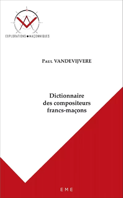 Dictionnaire des compositeurs francs-maçons -  - EME Editions