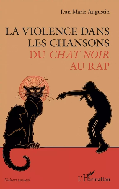 La violence dans les chansons - Jean-Marie Augustin - Editions L'Harmattan