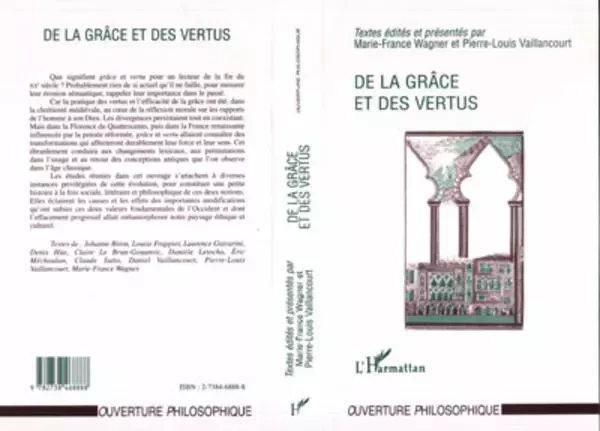 De la Grâce et des Vertus - Pierre-Louis Vaillancourt, Marie-France Wagner - Editions L'Harmattan