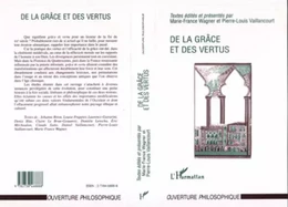 De la Grâce et des Vertus