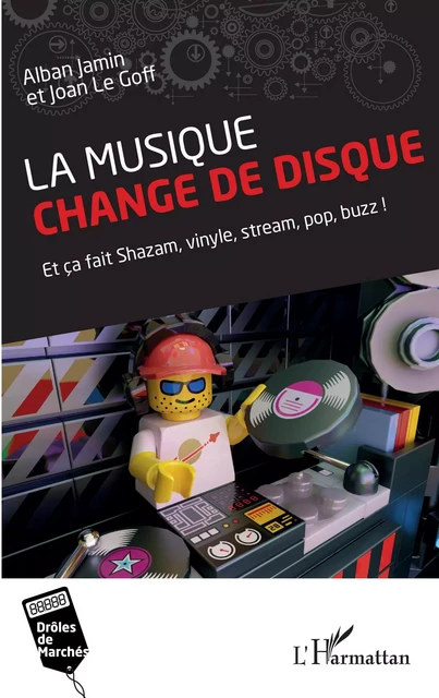 La musique change de disque - Joan Le Goff, Alban Jamin - Editions L'Harmattan