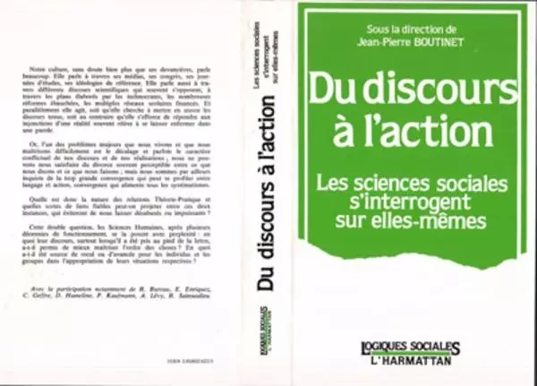 Du discours à l'action : les sciences sociales s'interrogent sur elles-mêmes - Jean-Pierre Boutinet - Editions L'Harmattan