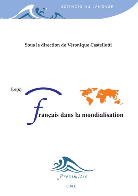 Le(s) français dans la mondialisation -  - EME Editions