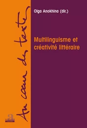 Multilinguisme et créativité littéraire