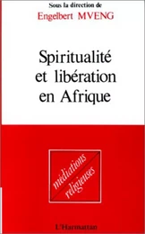 Spiritualité et libération en Afrique