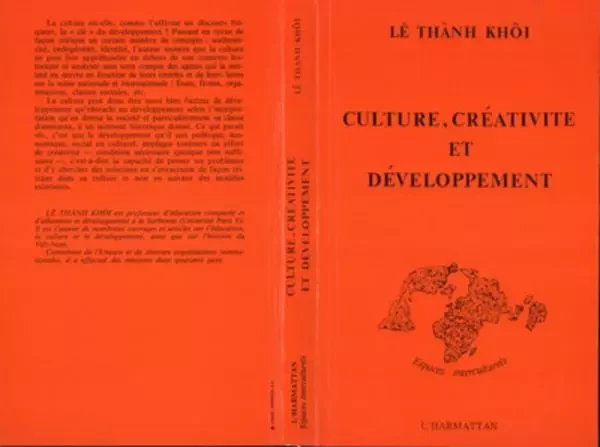 Culture, créativité et développement - Thành Khôi Lê - Editions L'Harmattan