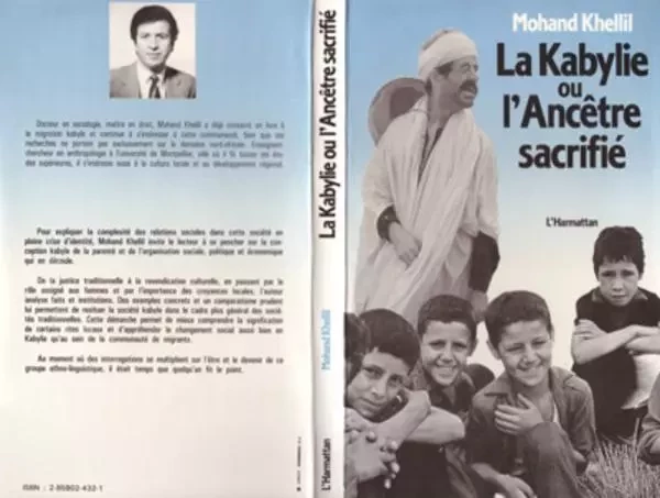 La Kabylie ou l'ancêtre sacrifié - Mohand Khellil - Editions L'Harmattan