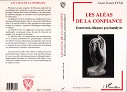 Les Aléas de la Confiance