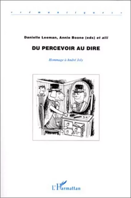 Du Percevoir au Dire - Danielle Leeman-Bouix, Annie Boone - Editions L'Harmattan