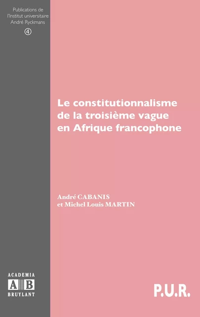 Le constitutionnalisme de la troisième vague en Afrique francophone -  - Academia