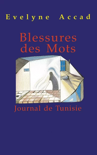 Blessures des mots -  - Indigo - Côté femmes